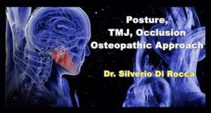 Posture, TMJ, Occlusion: Osteopathic Approach (Video Course)