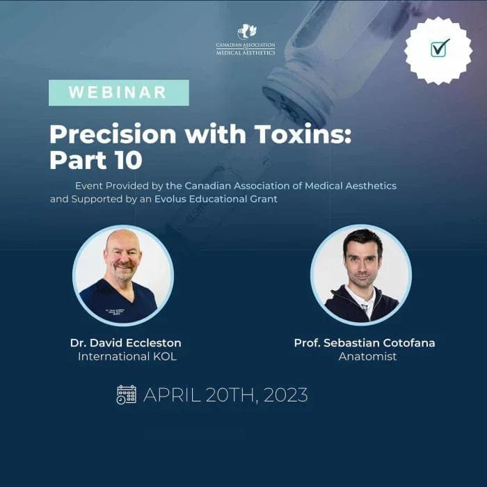 Precision with Toxins Webinar 2023 — Master Anatomical Injection Techniques