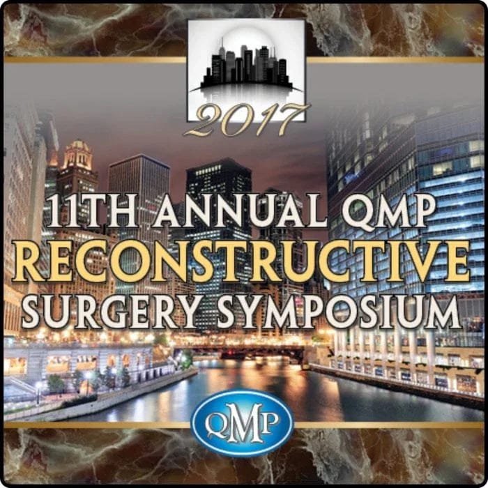 Quality Medical Publishing Reconstructive Surgery Symposium 2017