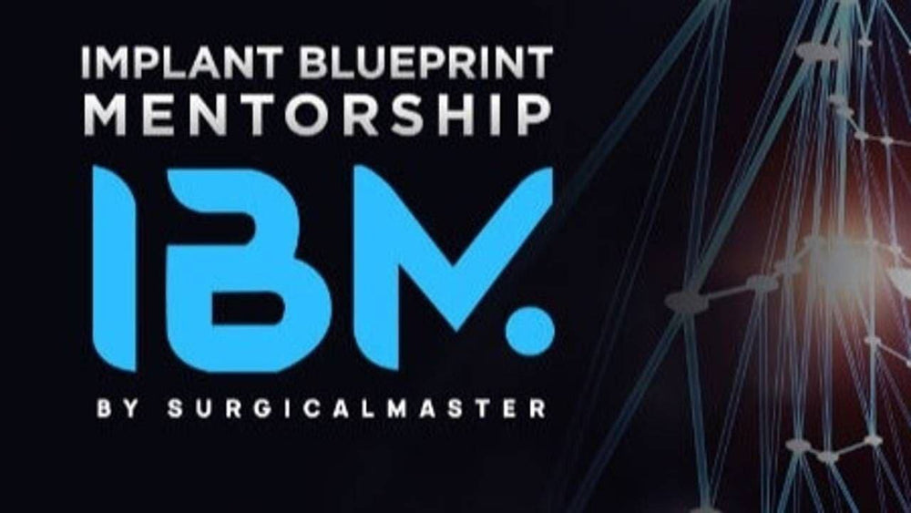 Surgical Master: Implant Blueprint Mentorship