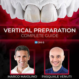 Vertical Preparation Protocols: The Complete Guide in 24 Lessons from Tomorrow Tooth