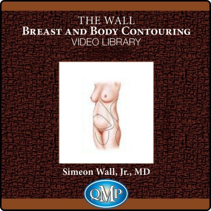Wall Breast and Body Contouring Video Library, Volume: Pioneering Techniques for Optimal Aesthetics