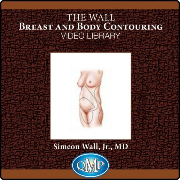 Wall Breast and Body Contouring Video Library, Volume: Pioneering Techniques for Optimal Aesthetics