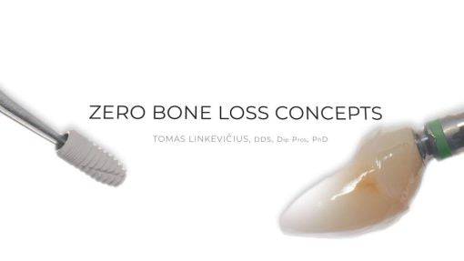 Zero Bone Loss Concepts - How to develop and maintain crestal bone stability-course